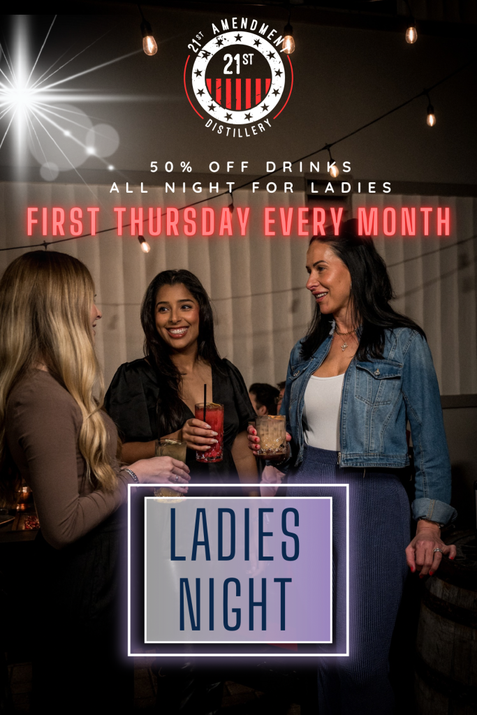 Ladies Night at 21st Amendment Distillery